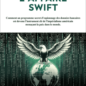 L’AFFAIRE SWIFT