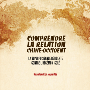 Comprendre la relation Chine-Occident